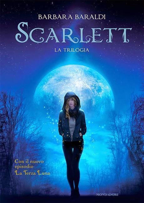 PROSSIME USCITE: SCARLETT -LA TRILOGIA- DI BARBARA BARALDI