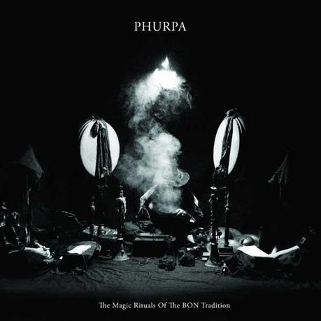 PHURPA, The Magic Rituals Of The Bon Tradition