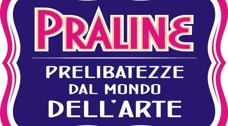 MOSTRE MILANO: PRALINE, prelibatezze dal mondo dell’arte – da Rubuntja a Tadini – gennaio 2015 – Spazio Tadini