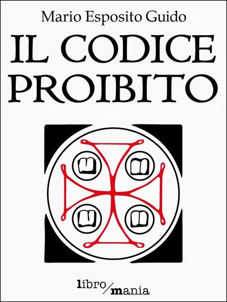 Il codice proibito Mario Guido Esposito