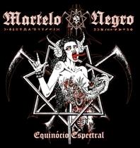 Martelo Negro – Equinocio Espectral