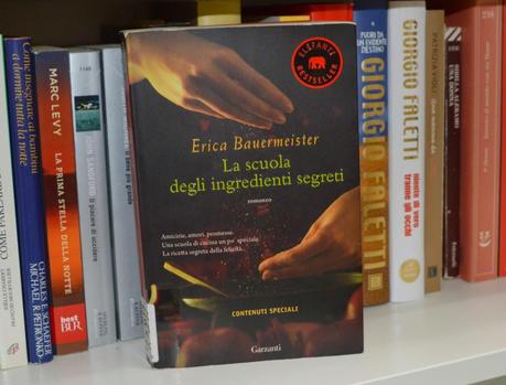 La scuola degli ingredienti segreti (E. Bauermeister)