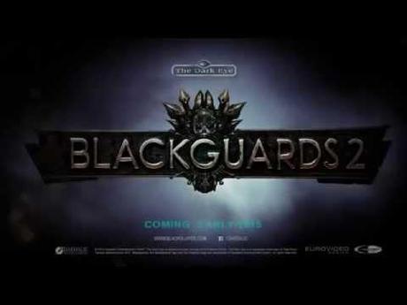 Blackguards 2 – La parola d’ordine è rivisitazione