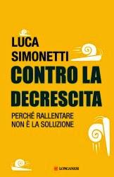 Decrescita: ma è così bello vivere da straccioni?