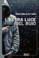 L'altra luce del buio - Cristina Lattaro