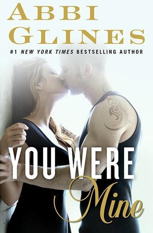 You Were Mine (Rosemary Beach Series #9) by Abbi Glines