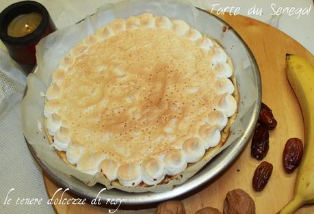 Tarte du Sénégal - la torta meringata con ripieno di crema, banane, noci e datteri