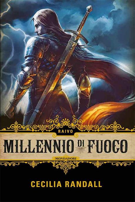 Millennio di Fuoco. Raivo di Cecilia Randall