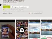 instagram Downloader: modo semplice scaricare video foto