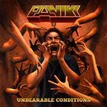 Panikk – Unbearable Conditions