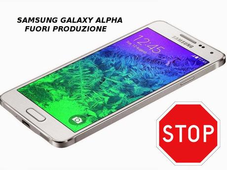 Samsung: per uno smartphone che entra nel mercato (Galaxy Note 4 LTE-A) un altro esce: Galaxy Alpha fuori produzione!