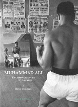 Muhammad Ali di Rino Tommasi