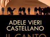 ADELE VIERI CASTELLANO: canto deserto