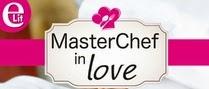 Uscita: “MASTERCHEF IN LOVE” dal 30 Dicembre!!!