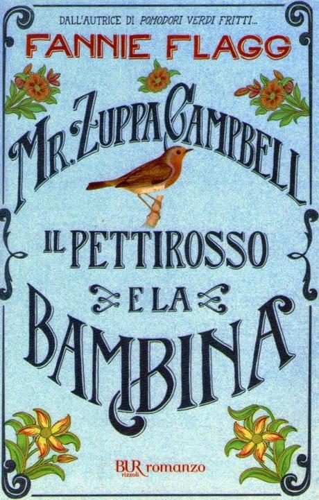 Recensione: MR. ZUPPA CAMPBELL, IL PETTIROSSO E LA BAMBINA - Fannie Flagg