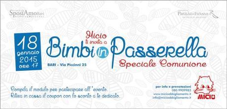 BIMBI in PASSERELLA Speciale Comunione BIMBI in PASSERELLA Speciale Comunione