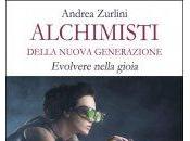 Alchimisti della Nuova Generazione. Libro Andrea Zurlini