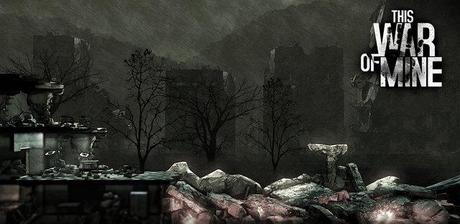 La guida di This War of Mine