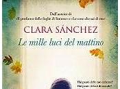 Anteprima: MILLE LUCI MATTINO" Clara Sanchez