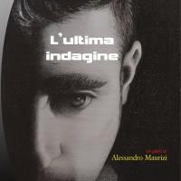 L’ultima indagine