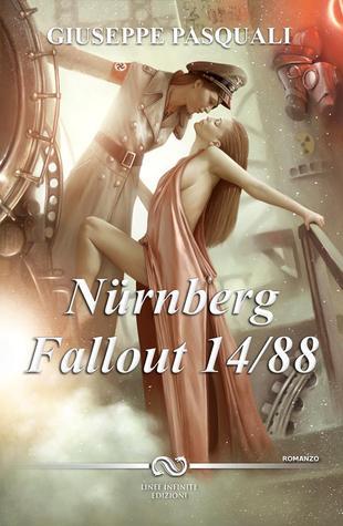 [Recensione] Nurnberg Fallout 14/88