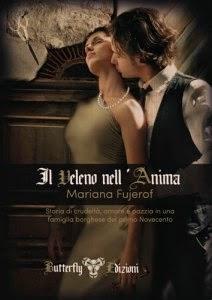 INTERVISTA A MARIANA FUJEROF http://www.blomming.com/mm/ShopButterflyEdizioni/items/il-veleno-nellanima