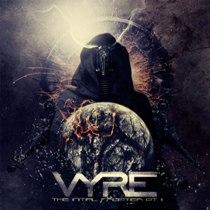 Vyre – The Initial Frontier pt.2