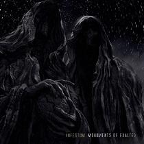 Infestum – Monuments Of Exalted