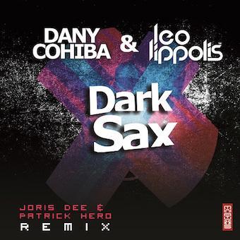 Dany Cohiba & Leo Lippolis- Dark Sax [Miniatures Rec]