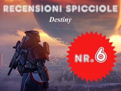 Recensioni Spicciole: Destiny