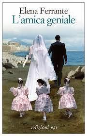 L'amica geniale di Elena Ferrante