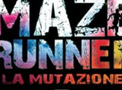 RECENSIONE Maze runner mutazione James Dashner