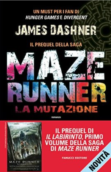 RECENSIONE : Maze runner - La mutazione di James Dashner