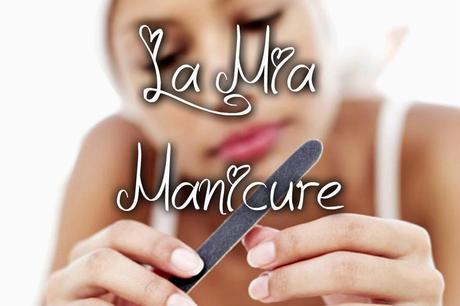 LA MIA MANICURE