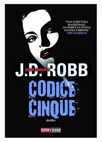 Torna in libreria Nora Roberts alias J.D. Robb con un romantic thriller imperdibile!