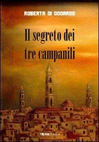 Il segreto dei tre campanili – Roberta Di Odoardo