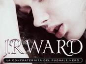 Anteprima: CONFRATERNITA PUGNALE NERO" J.R. Ward, ristampa #parte2