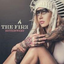 The Fire – Bittersweet