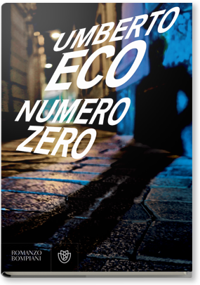 ESCE OGGI: Numero zero di Umberto Eco