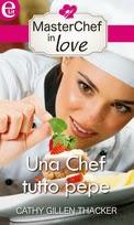 Masterchef in love, la nuova serie eLit edita da Harlequin Mondadori. E tu sei pronto per le ricette d'amore?