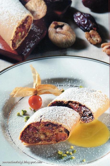 Strudel di frutta secca con salsa al Moscato