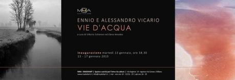 Invito Made4Art - Ennio e Alessandro Vicario. Vie d'Acqua