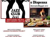 Jazz Club Jesi Degustazioni Musica Dispensa appuntamenti: gen; febb; apr; 2015.