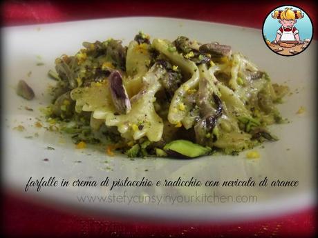 Farfalle in crema di pistacchio e radicchio con nevicata di arance di Sicilia