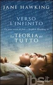 LA LISTA DEI DESIDERI : VERSO L'INFINITO. LA VERA STORIA DI JANE E STEPHEN HAWKING.