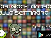 migliori giochi Android della settimana Gennaio)