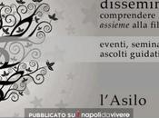 Dissemin@zioni: Incontri, aperitivi concerti allâex Asilo Filangieri