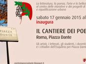 Piazza Dante: sabato gennaio inaugura Cantiere Poeti