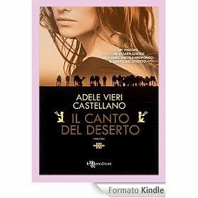 Il canto del deserto, di Adele Vieri Castellano