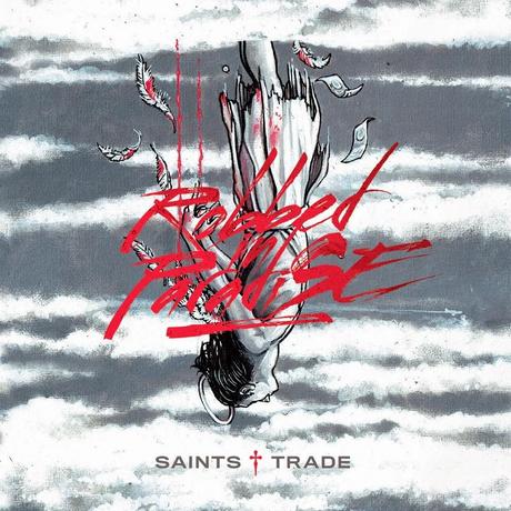 Saints Trade: “Robbed In Paradise” in uscita il 10 Febbraio